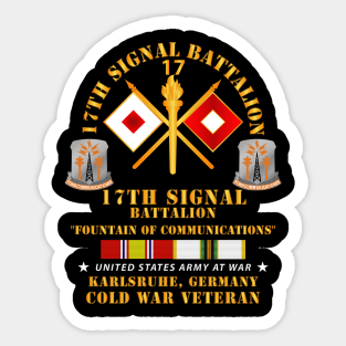 17th Signal Bn  - Karlsruhe Germany w COLD SVC Sticker